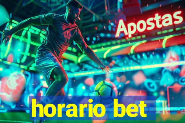 horario bet