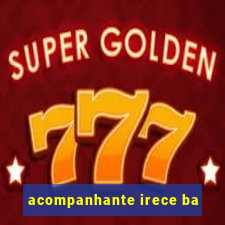 acompanhante irece ba