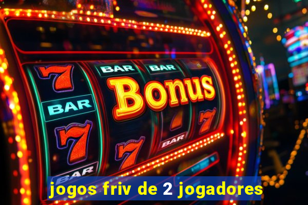 jogos friv de 2 jogadores