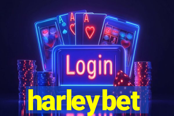 harleybet