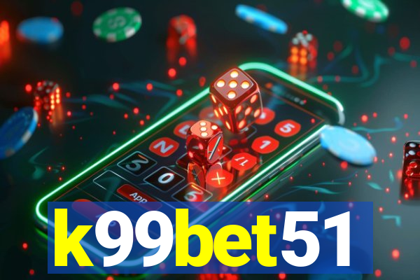 k99bet51