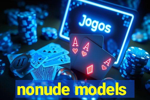 nonude models