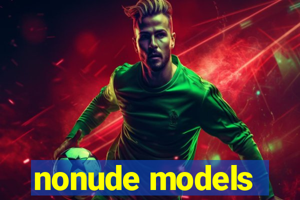 nonude models