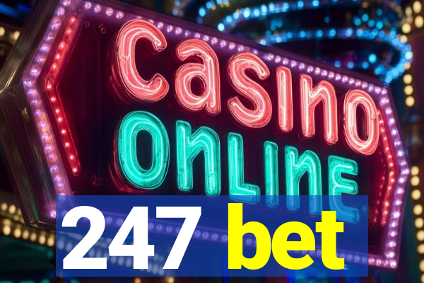 247 bet