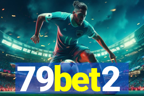 79bet2