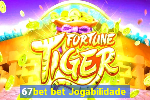 67bet bet Jogabilidade