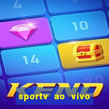 sportv ao vivo multi multicanal