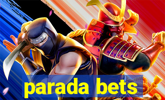 parada bets