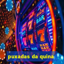 puxadas da quina