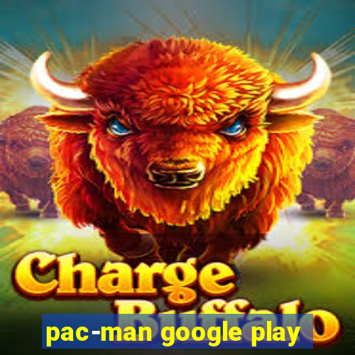 pac-man google play