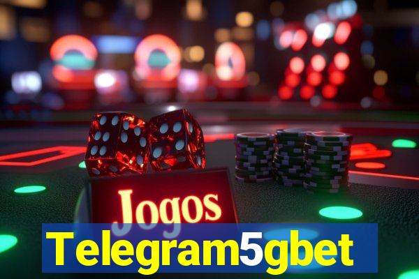 Telegram5gbet