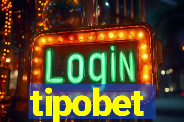 tipobet