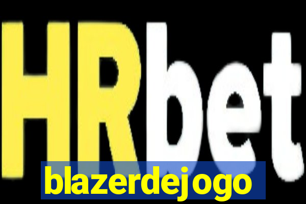 blazerdejogo