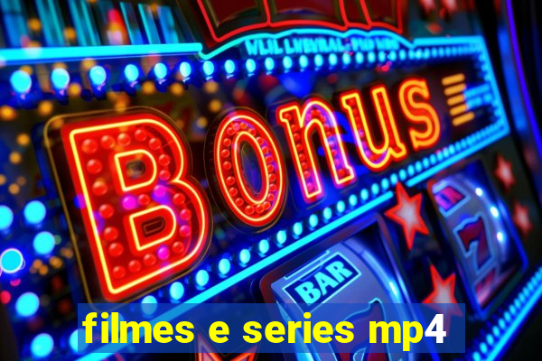 filmes e series mp4