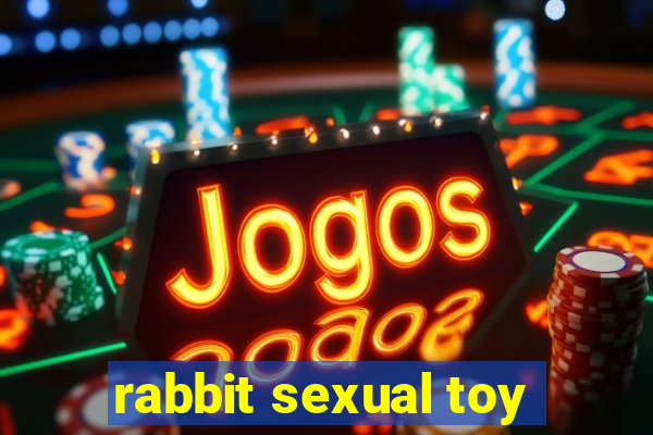 rabbit sexual toy