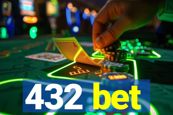 432 bet