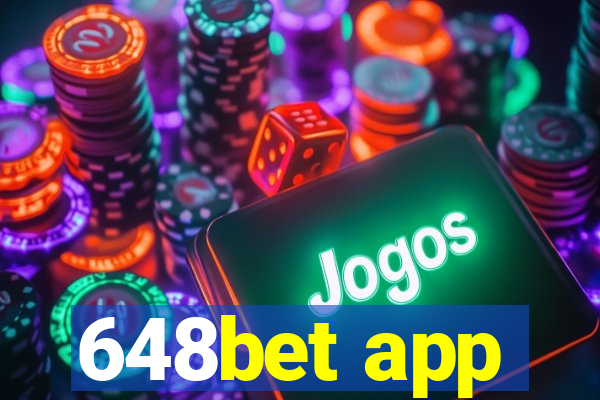 648bet app
