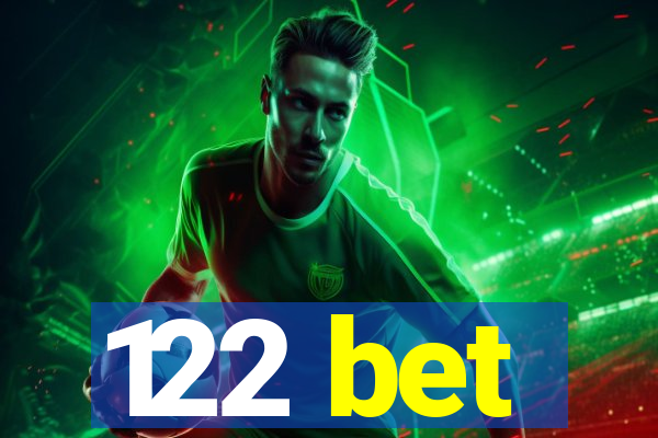 122 bet