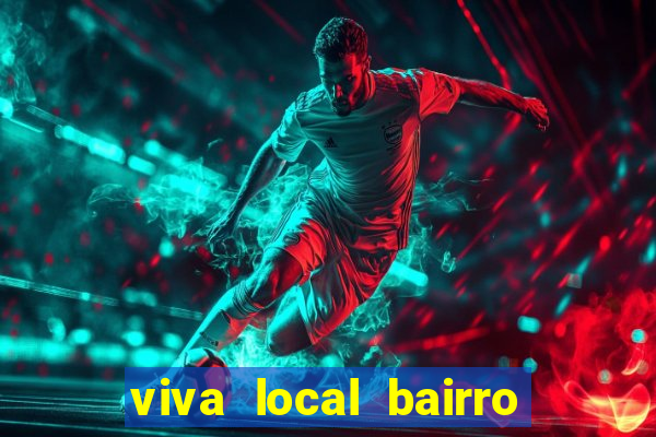 viva local bairro guarani bh garoto