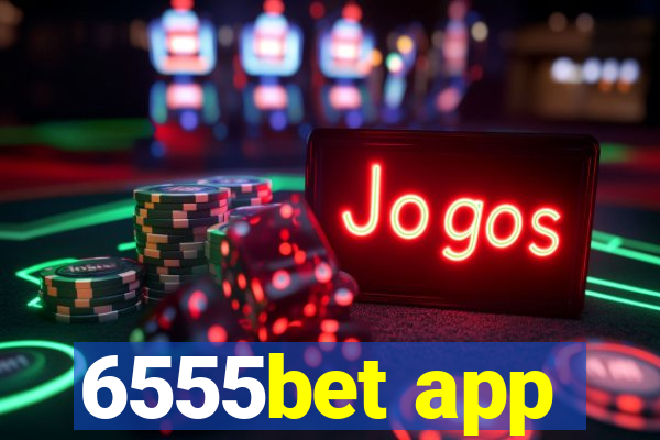 6555bet app