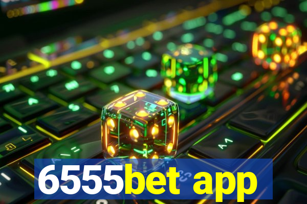 6555bet app
