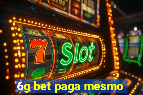 6g bet paga mesmo