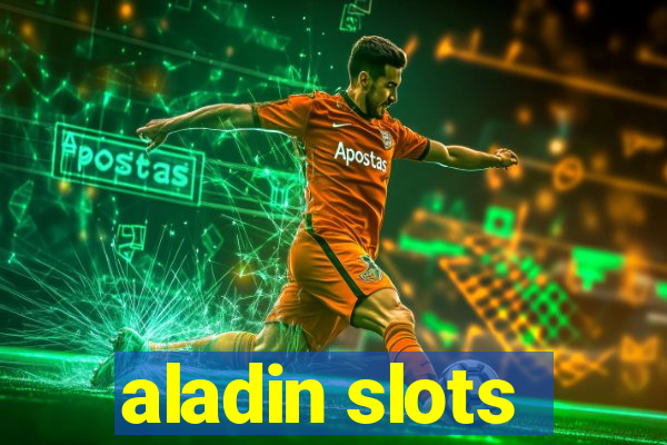 aladin slots