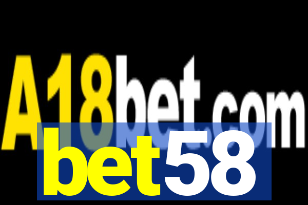 bet58
