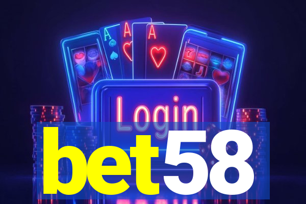 bet58