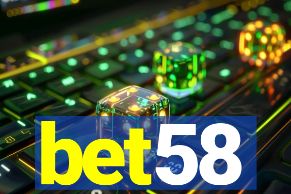 bet58