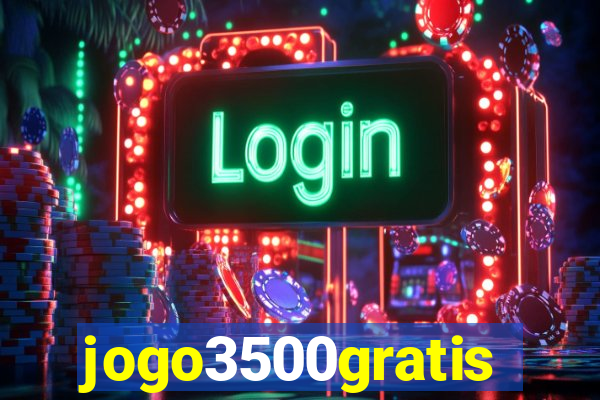jogo3500gratis