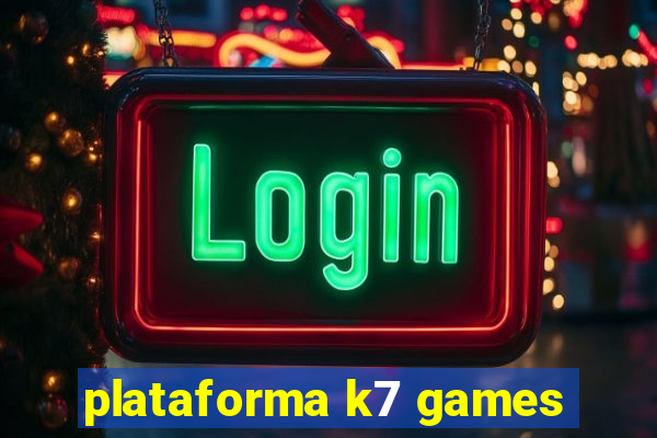 plataforma k7 games