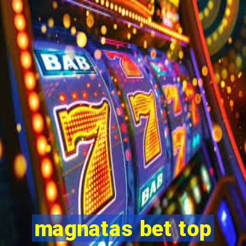 magnatas bet top
