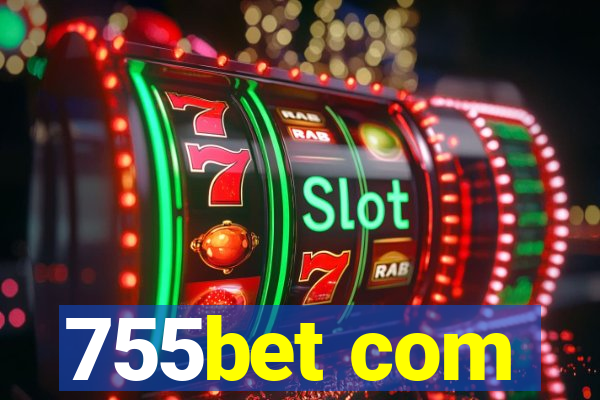755bet com