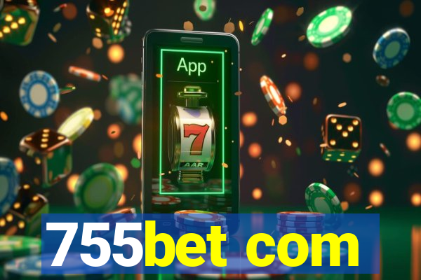 755bet com