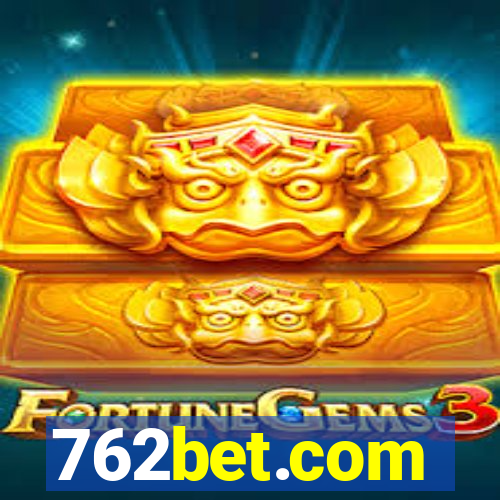762bet.com