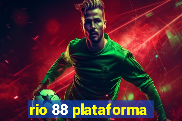 rio 88 plataforma