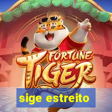 sige estreito