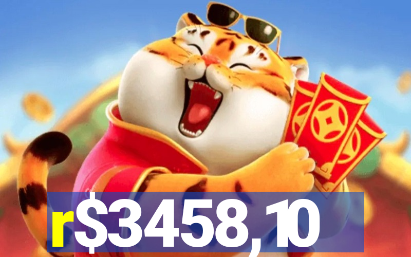 r$3458,10