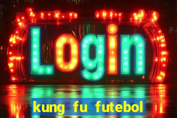 kung fu futebol clube assistir online