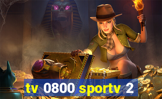 tv 0800 sportv 2