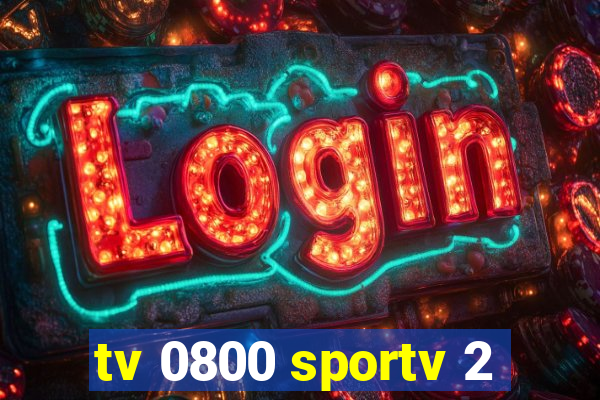 tv 0800 sportv 2