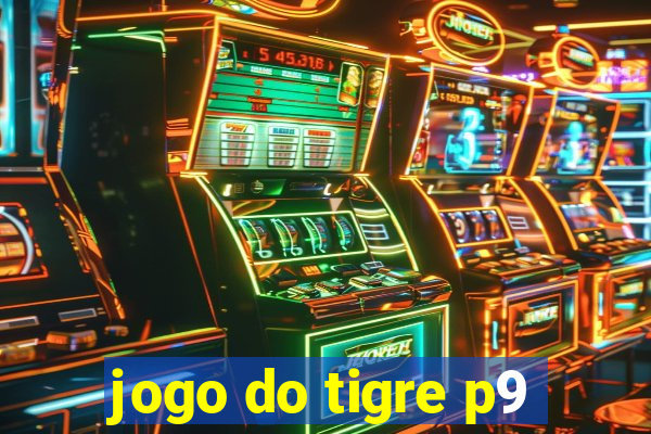 jogo do tigre p9