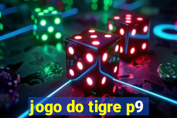 jogo do tigre p9