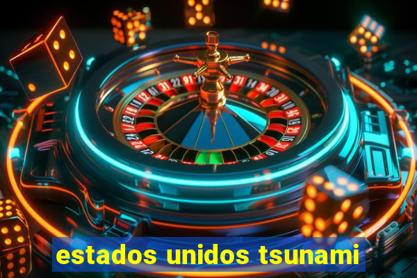 estados unidos tsunami