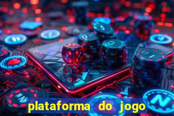 plataforma do jogo do tigrinho chinesa