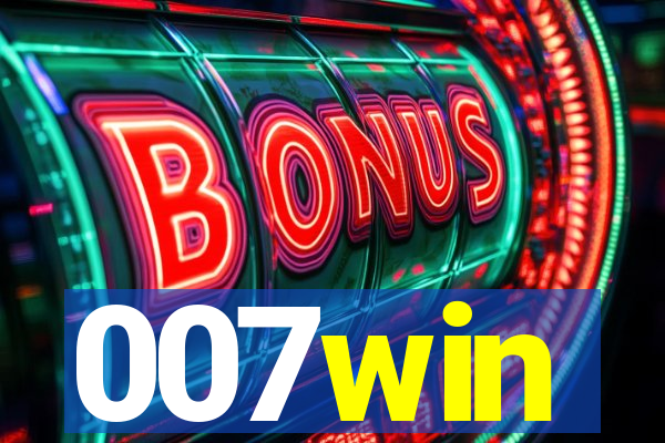 007win
