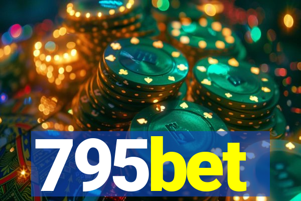 795bet