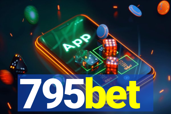 795bet