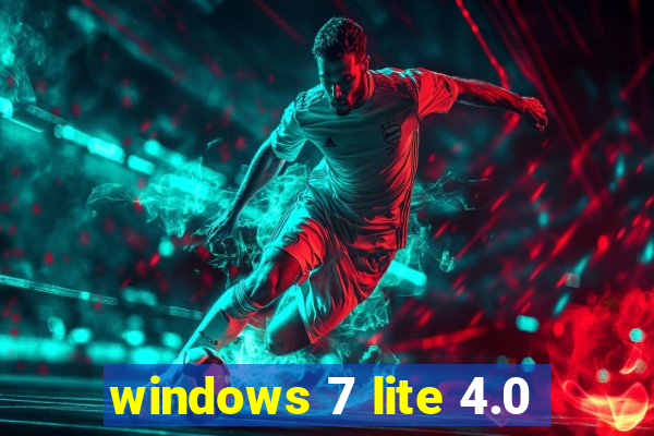 windows 7 lite 4.0